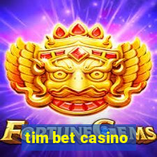 tim bet casino